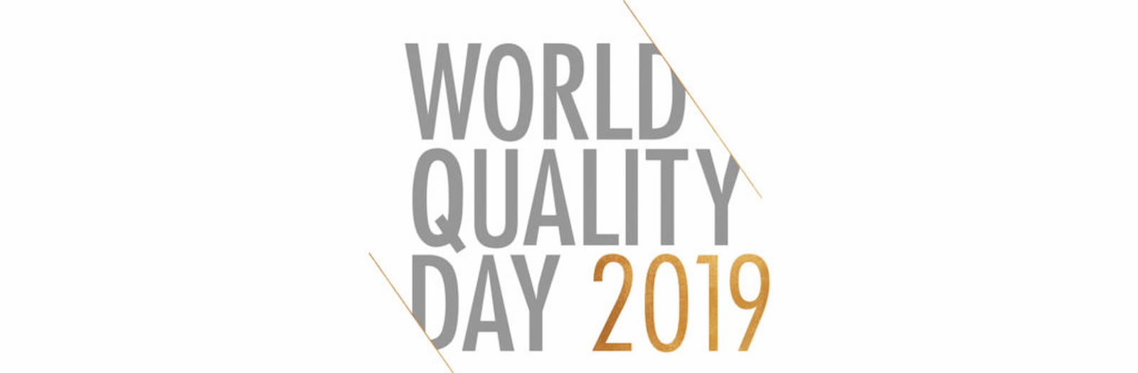 14 NOVEMBRE 2019 – QUALITY WORLD DAY